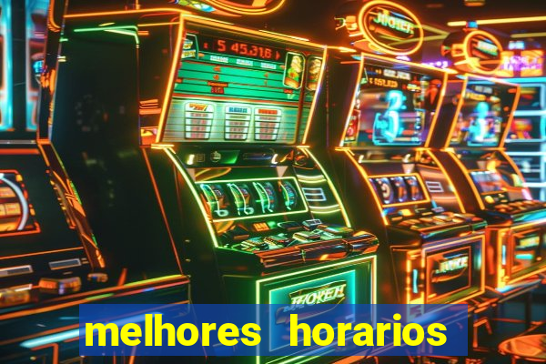 melhores horarios para jogar na betano